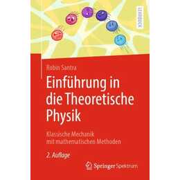 Einführung in die Theoretische Physik
