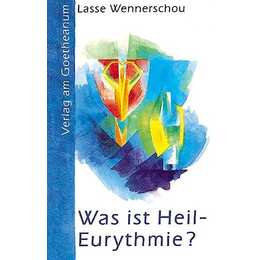 Was ist Heil-Eurythmie?