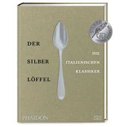 Der Silberlöffel - die italienischen Klassiker