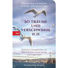"So träume und verschwinde ich"