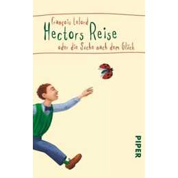 Hectors Reise oder die Suche nach dem Glück