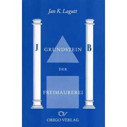 Der Grundstein der Freimaurerei
