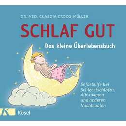 Schlaf gut - Das kleine Überlebensbuch