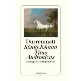 König Johann / Titus Andronicus
