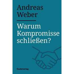 Warum Kompromisse schliessen?