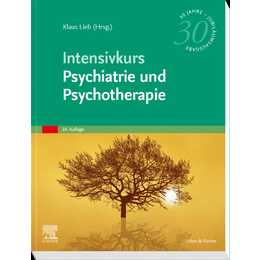 Intensivkurs Psychiatrie und Psychotherapie