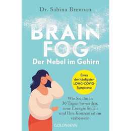 Brain Fog - der Nebel im Gehirn