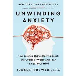 Unwinding Anxiety