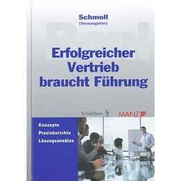 Erfolgreicher Vertrieb braucht Führung