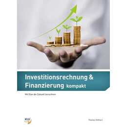 Investitionsrechnung & Finanzierung kompakt