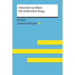 Heinrich von Kleist: Der zerbrochne Krug