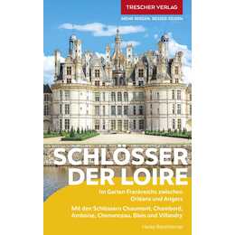 Schlösser der Loire