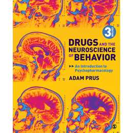 Drugs and the Neuroscience of Behavior: An Introduction to Psychopharmacology