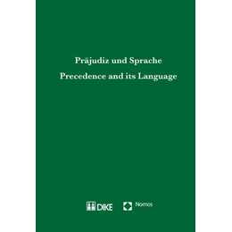 Präjudiz und Sprache. Precedence and its language