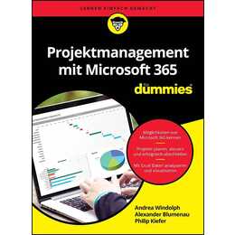 Projektmanagement mit Microsoft 365 für Dummies