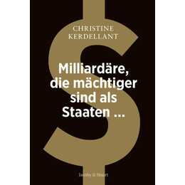Milliardäre, die mächtiger sind als Staaten
