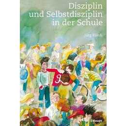 Disziplin und Selbstdisziplin in der Schule