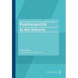Die Familienpolitik in der Schweiz