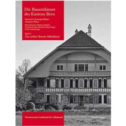 Die Bauernhäuser des Kantons Bern