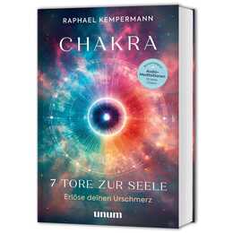 Chakra - 7 Tore zur Seele