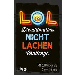LOL - Die ultimative Nicht-lachen-Challenge