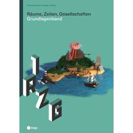 Räume Zeiten Gesellschaften (Print inkl. eLehrmittel)