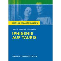 Iphigenie auf Tauris von Johann Wolfgang von Goethe.