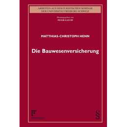 Die Bauwesenversicherung