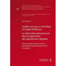 Conflict of laws in the maze of digital platforms/ Le droit international privé dans le labyrinthe des plateformes digitales