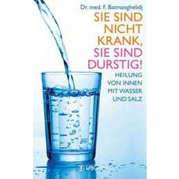 Sie sind nicht krank, Sie sind durstig!