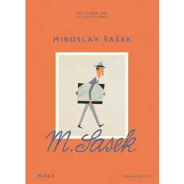Miroslav Sasek - Zeichner der Welt (Bibliothek der Illustratoren)