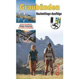 Nachmittags-Ausflüge Graubünden