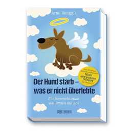 Der Hund starb - was er nicht überlebte