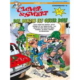 Clever und Smart Sonderband 16: Das Benzin ist unser Ruin