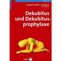 Dekubitus und Dekubitusprophylaxe