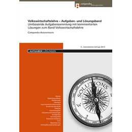 Volkswirtschaftslehre - Aufgaben- und Lösungsband