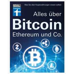 Alles über Bitcoin, Ethereum und Co