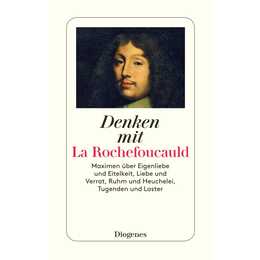 Denken mit La Rochefoucauld