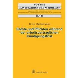 Rechte und Pflichten während der arbeitsvertraglichen Kündigungsfrist