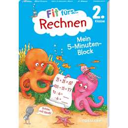 Fit fürs Rechnen 2. Klasse. Mein 5-Minuten-Block