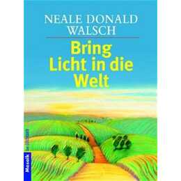 Bring Licht in die Welt