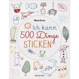 Ich kann 500 Dinge sticken. Witzige, süsse, coole und freche Motive. Ganz einfach Schritt für Schritt nachzusticken. Blumen, Blüten, Blätter, Tiere, Logos, Schriften, Schmuckelemente u.v.m. Ideal für Kinder und Anfänger