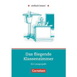 Einfach lesen! - Das fliegende Klassenzimmer