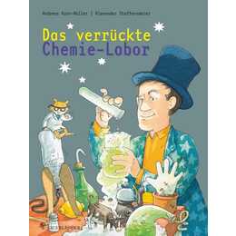 Das verrückte Chemie-Labor