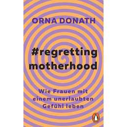 Regretting Motherhood