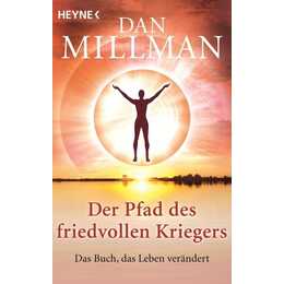 Der Pfad des friedvollen Kriegers