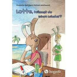 Lotte, träumst du schon wieder?