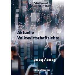 Aktuelle Volkswirtschaftslehre 2024/2025
