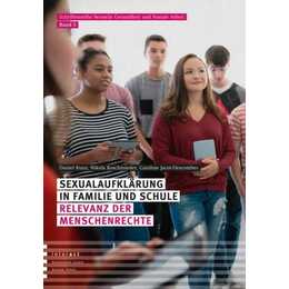 Sexualaufklärung in Familien und Schulen
