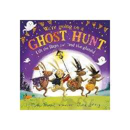 We're Going on a Ghost Hunt. A Halloween Lift-the-Flap Adventure
